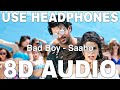 Bad Boy (8D Audio) || Saaho || Badshah || Neeti Mohan || Prabhas, Jacqueline Fernandez