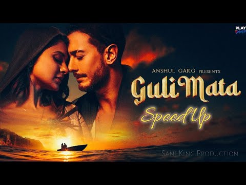 Guli Mata Speed Up Saad Lamjarred Ft Shreya Ghoshal Jennifer Winget Anshul Garg 