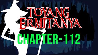 Download Lagu Mga Kasaysayan Ni Toyang Ermitanya - Season 14 | Chapter 112 MP3