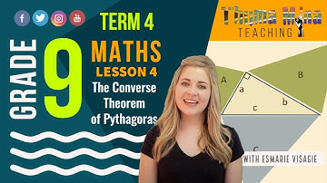 Gr 9 Maths | Term 4 Lesson 4 | The Converse Theorem of Pythagoras