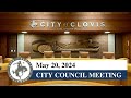 Clovis city council meeting  may 20 2024