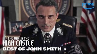 Best of John Smith | The Man in the High Castle | Prime Video