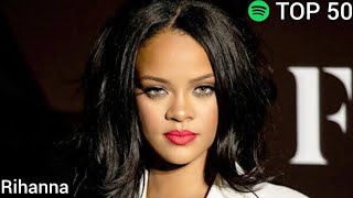 Top 50 Rihanna Most Streamed Songs On Spotify (2023 Update)