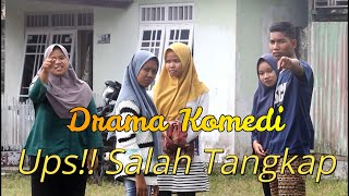 DRAMA KOMEDI | Ups!!!! Salah Tangkap : Tugas Materi Drama