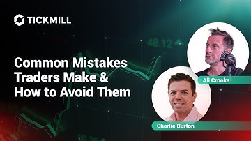 Common Mistakes Traders Make & How to Avoid Them