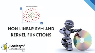 Non Linear SVM and Kernel Functions | Data Science for Beginners | Society of AI