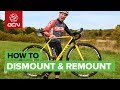 How To Dismount & Remount A Cyclo-cross Bike | CX Skills