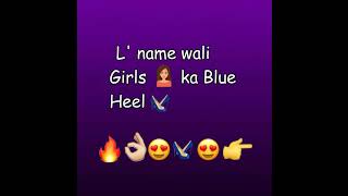 'L' Name Wali Girls Ka Heel, Heels According To Girls Names First Letter