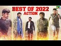Best of 2022 Action Scenes | Aravinda Sametha, Krack, Pralay The Destroyer