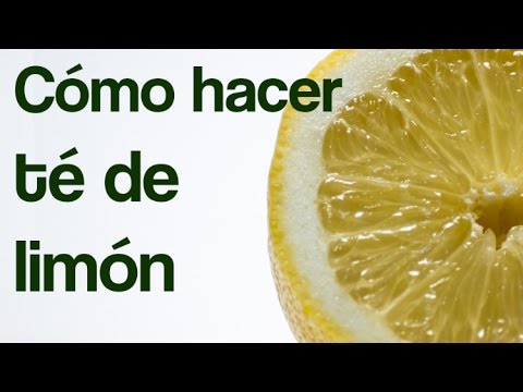 Uso medicinal del te de limon