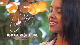Linda Páez ft Kewin Benítez - Deja que salga la luna (Cover)