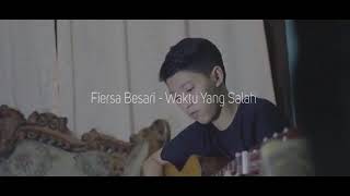 Download Lagu Fiersa Besari - Waktu yang salah (Cover Chika Luthfi) Download Lagu Fiersa Besari - Waktu yang salah (Cover Chika Luthfi)