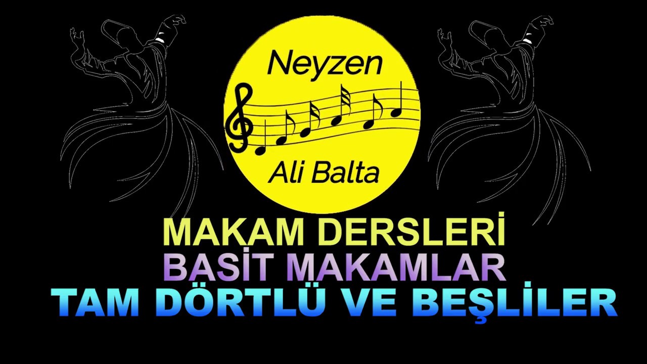 MAKAM DERSLERİ BASİT MAKAMLAR