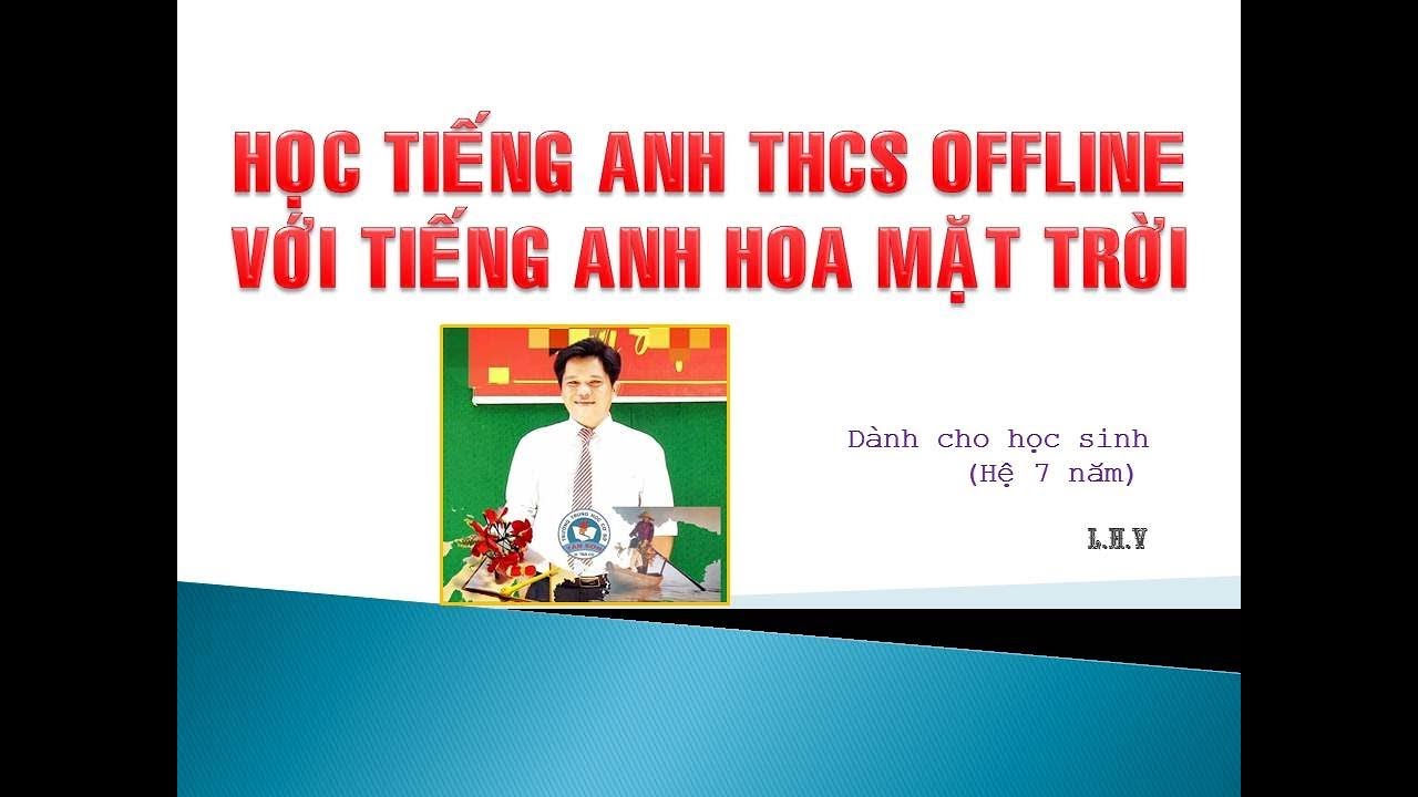 Phần mềm học tiếng anh hoa mặt trời | Học Tiếng Anh với phần mềm offline Tiếng Anh Hoa Mặt Trời.