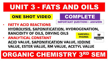 Unit 3 Fats and Oils (Complete) | Pharmaceutical Organic Chemistry 3rd Semester | Carewell Pharma