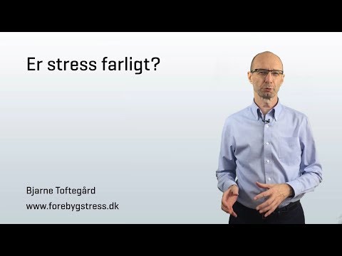 Video: Sådan Slipper Du Af Stress - årsager Til Stress Og Stresshåndteringsmetode