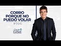 Dante Gebel #706 | Corro porque no puedo volar