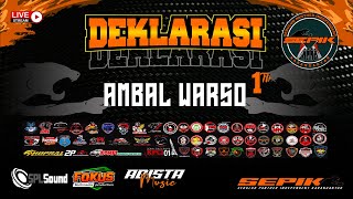 🔴LIVE DEKLARASI AMBAL WARSO 1TH || SEPIK // FOKUS MULTIMEDIA || SPL SOUND