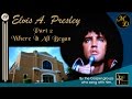 Elvis Presley -- A Man Who Made A Difference - Part 2 How It Began