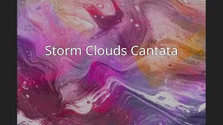 Storm Clouds Cantata