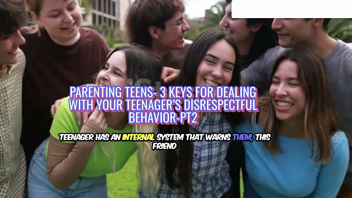 Parenting Teens- 3 Keys for Dealing with Your Teenager’s Disrespectful Behavior