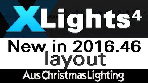 XLights 4 Webinar series: New in version 2016.46 (Layout)