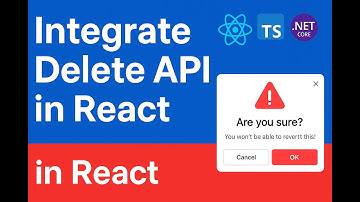 Session 18 | Integrate Delete API in State | CRUD Operations in React TypeScript with .NET Core API