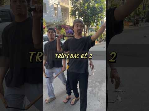 TRÙM BẢO KÊ #funny #nec #viral #comedy #foryou #trending #vietnamese #bruh #shorts