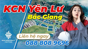 Bất Động Sản Khu Công Nghiệp Yên Lư Tỉnh Bắc Giang