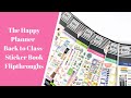 The Happy Planner- Back to Class- Sticker Book Flipthroughs