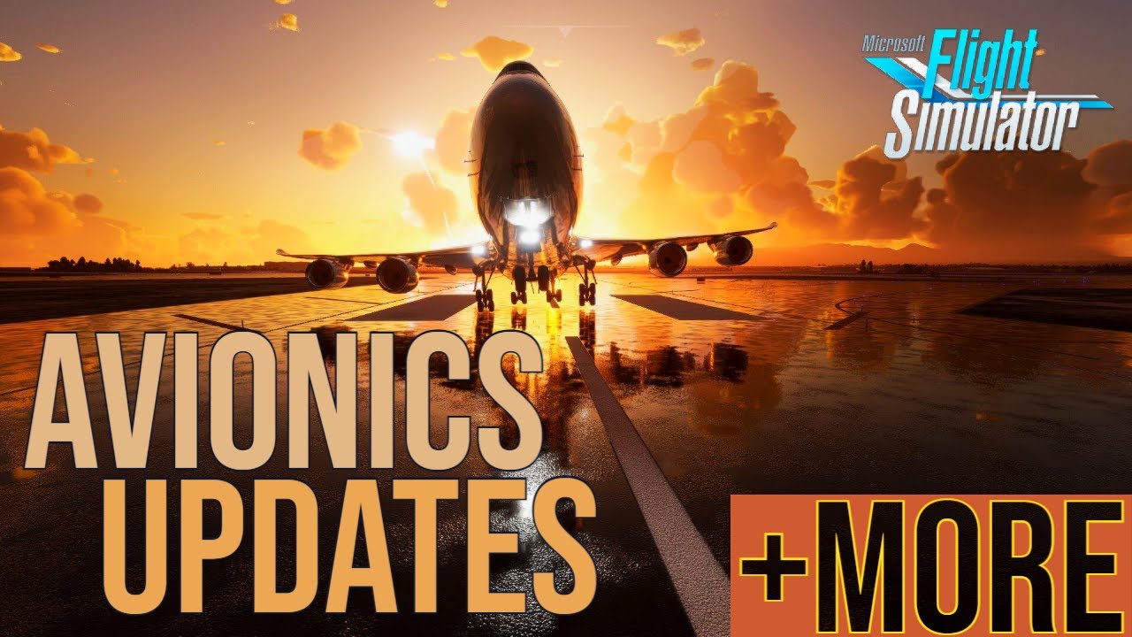 BIG AVIONICS UPDATE COMING to Microsoft Flight Simulator + Weekly News ...