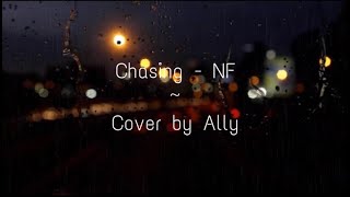 Chasing - NF (ft. Mikayla Sippel) Cover