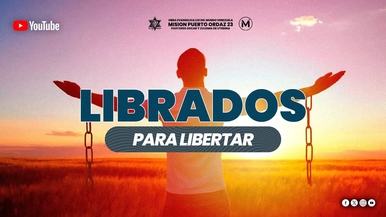 LIBRADOS PARA LIBERTAR | EV. NECTARIO PARRA | 