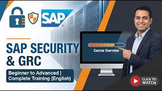 Learn SAP Security & GRC: Beginner to Advanced | Full Training