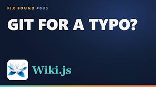 Need Git just to fix a docs typo Wiki.js syncs both ways