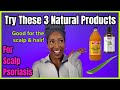 3 Natural Ingredients That Can Help Treat Scalp Psoriasis Symptoms and Promote Healthy Hair
