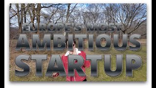 🚨 New Series: Europe's Most Ambitious Startup – Need your help