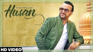 Husan |  Video | Surjit Bhullar | Songs 2016 | Jass Records Resimi