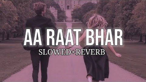 Raat Bhar [Slowed _ Reverb] - Arijit Singh_ Shreya Ghoshal _ Diffrent Slowed ❣️🤞ÜMÄR ÇHÏL ẞÑG ❓❓
