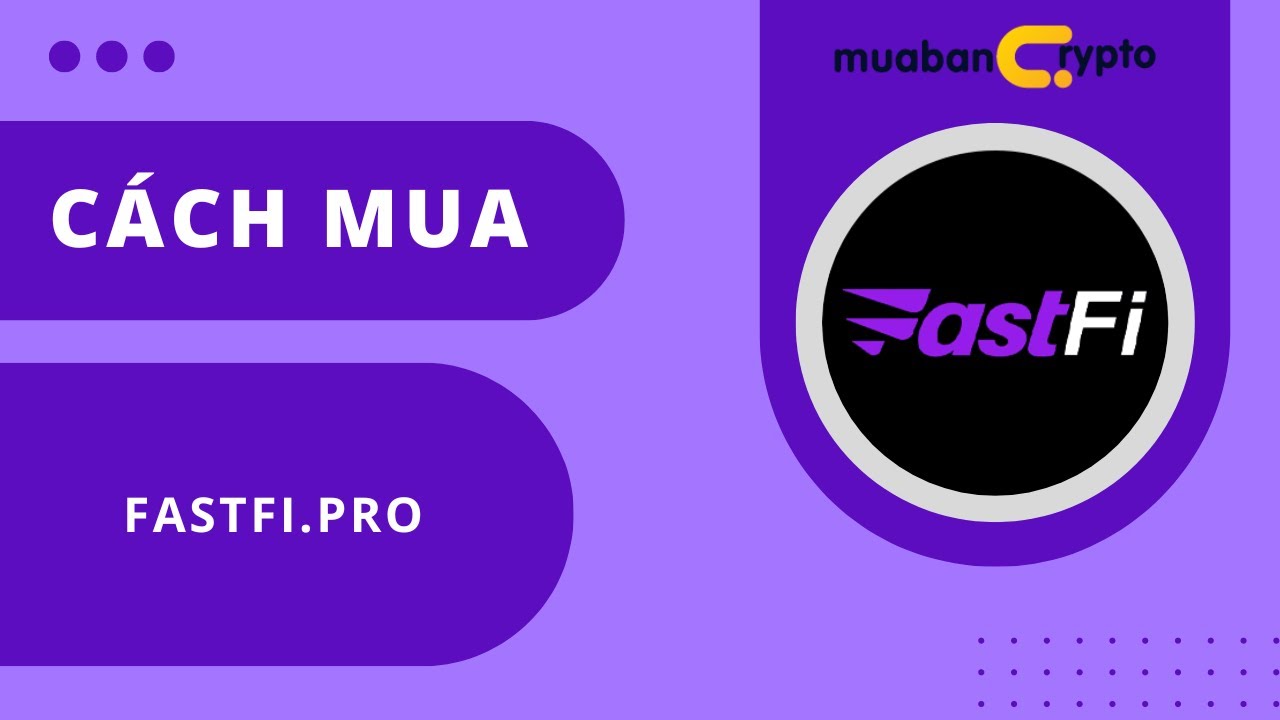 Nạp tiền FastFi, Mua USDT FastFi, Mua FastFi [CHO NGƯỜI MỚI]