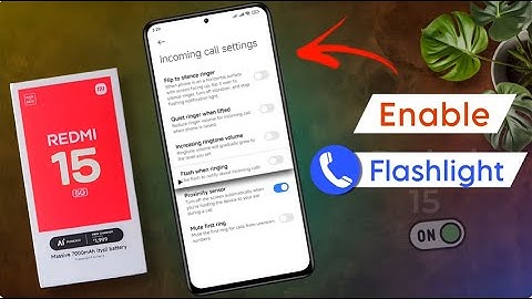 Redmi 15 5g Call Aane Par Flashlight Kaise Jalaye | How to Enable Call Flash Light in Redmi 15