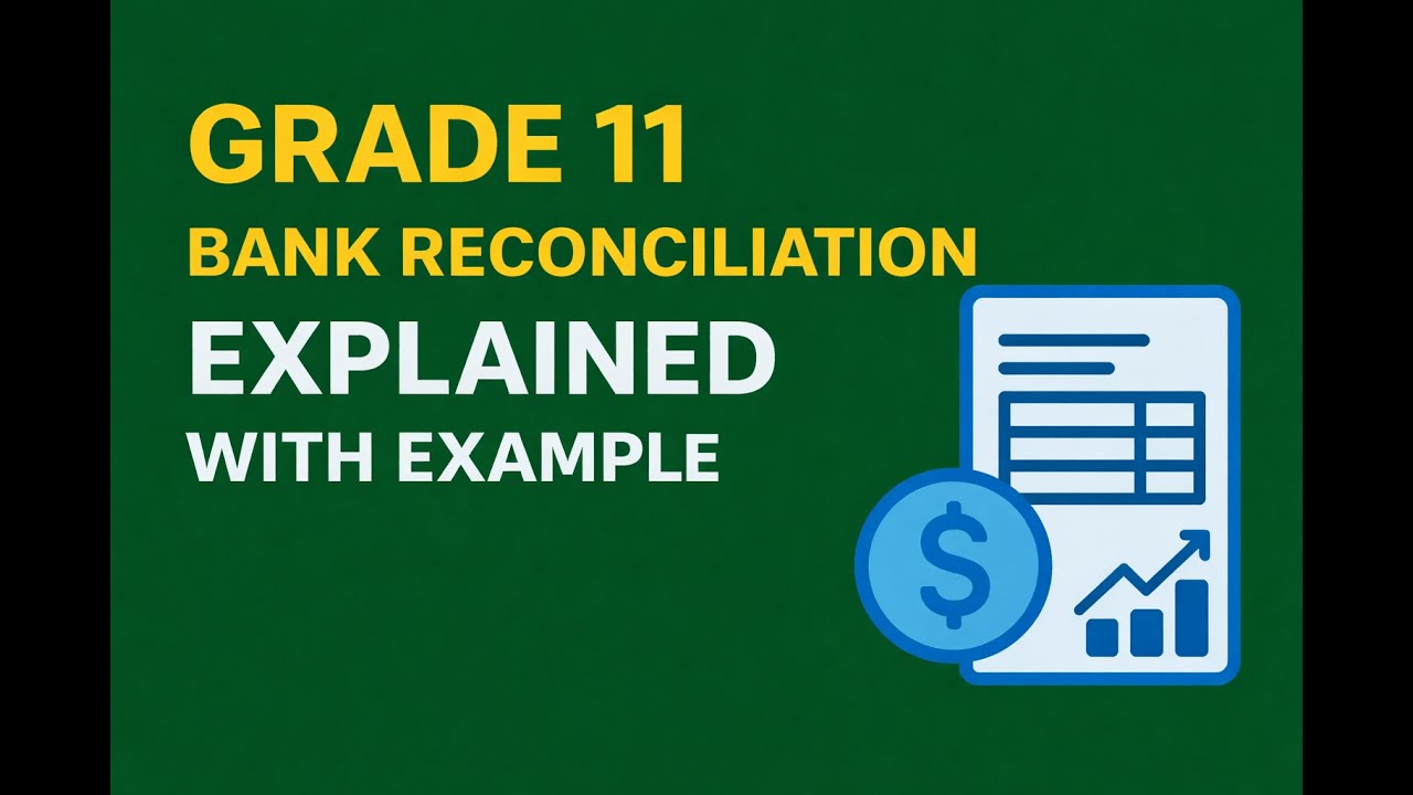 Grade 11 Bank reconciliation statement