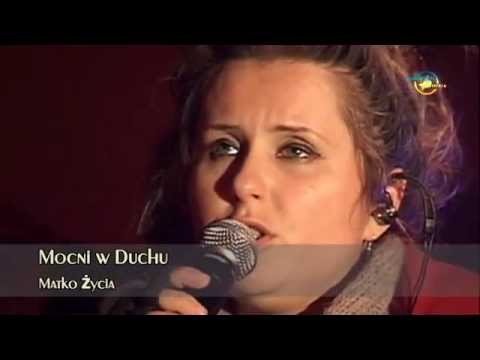 Mocni w Duchu-Matko życia telewizjada pl