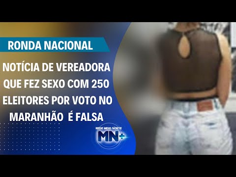 CUIDADO! Notícia de candidata a vereadora presa por trocar voto por sexo é falsa | Ronda Nacional