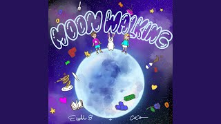 Moon Walking (feat. coco) - eight 8