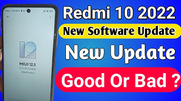 Redmi 10 2022 New Software Update // Good or Bad