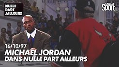 Michael Jordan dans 'Nulle Part Ailleurs' sur CANAL+ (1997)