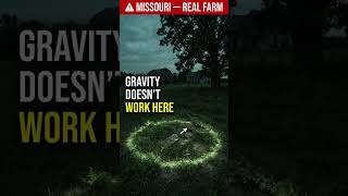 Gravity Doesn't work here Missouri real farm story #unexplained  #scarystories #truehorror