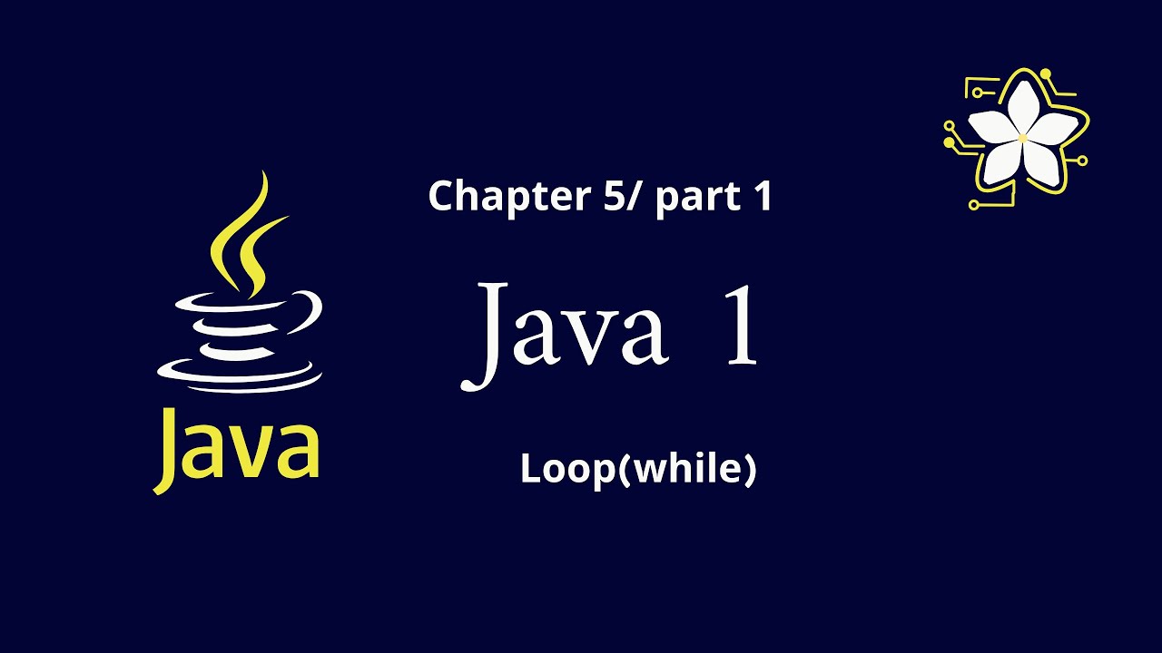 Loop (while) —chapter 5/part 1 - YouTube