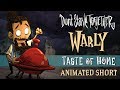 Don't Starve Together: Taste of Home [Warly Animated Short]